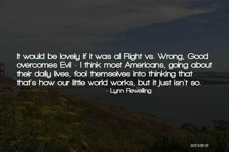 Isn't She Lovely Quotes By Lynn Flewelling Isn't She Lovely Quotes By Lynn Flewelling