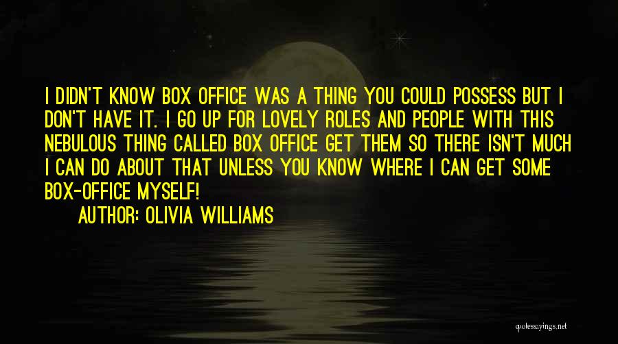 Isn't She Lovely Quotes By Olivia Williams