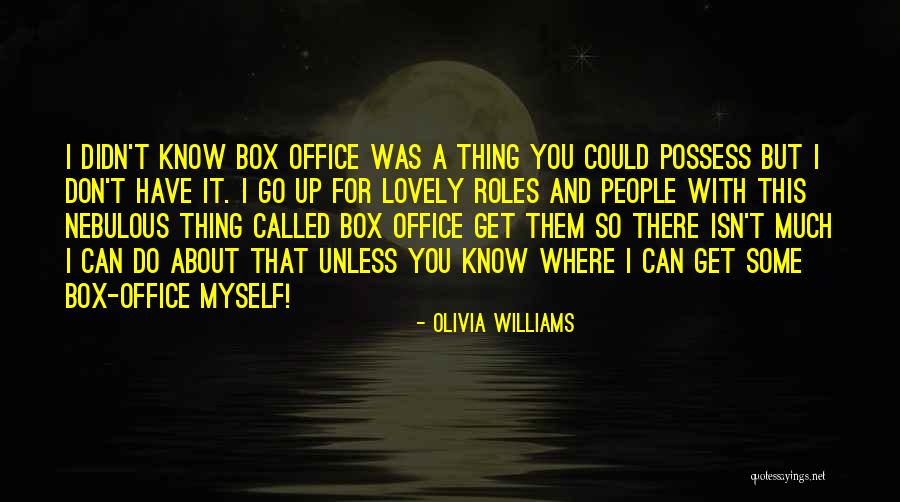 Isn't She Lovely Quotes By Olivia Williams