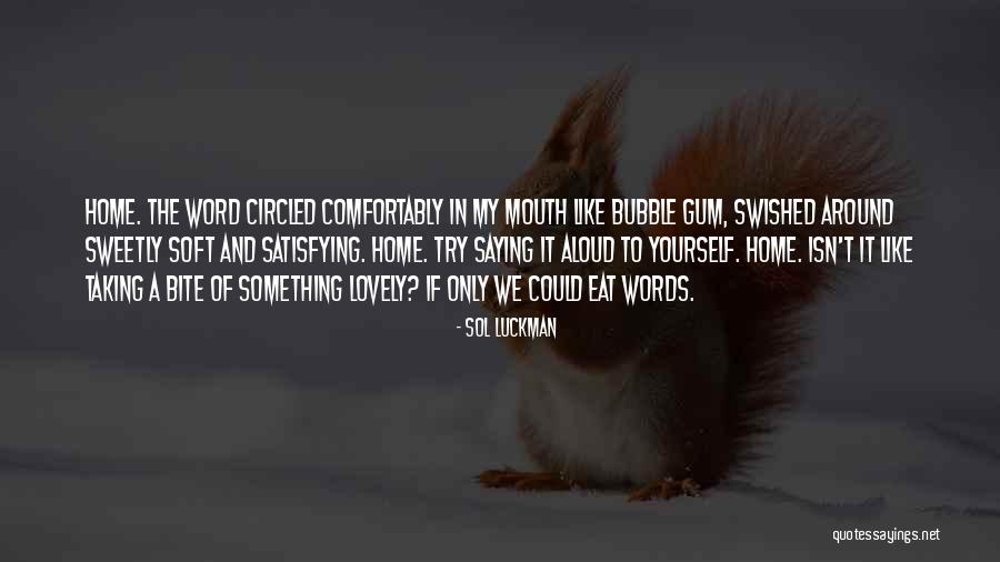 Isn't She Lovely Quotes By Sol Luckman Isn't She Lovely Quotes By Sol Luckman