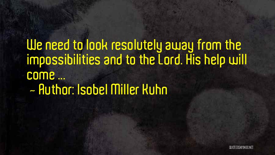 Isobel Miller Kuhn Quotes 1127420