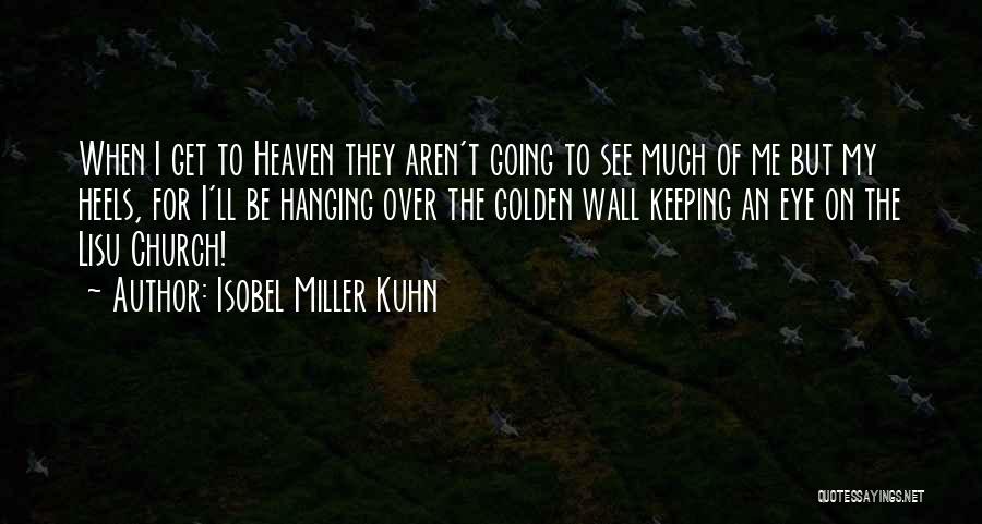 Isobel Miller Kuhn Quotes 96069