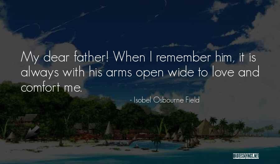 Isobel Osbourne Field Quotes 2165224