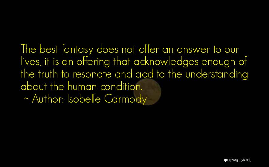 Isobelle Carmody Quotes 1022801