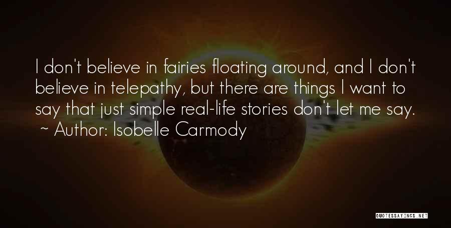 Isobelle Carmody Quotes 114884