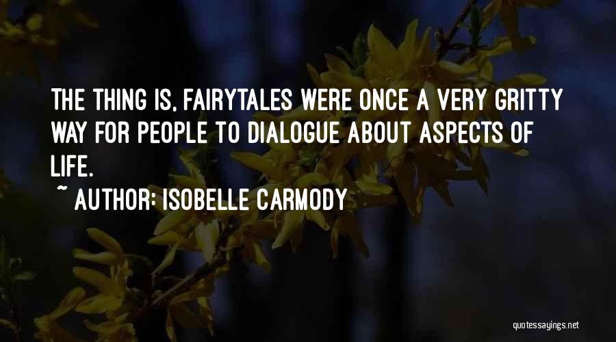 Isobelle Carmody Quotes 1162676