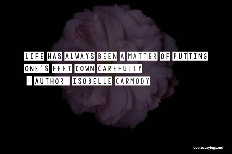 Isobelle Carmody Quotes 1404150