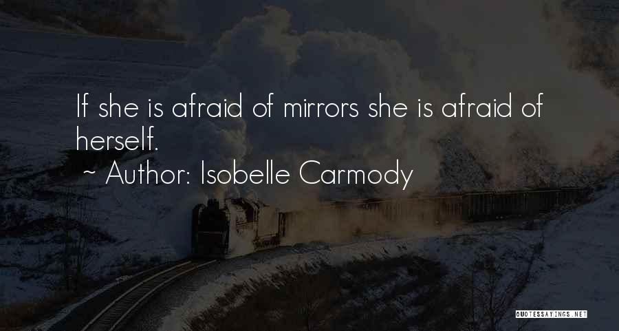 Isobelle Carmody Quotes 421948