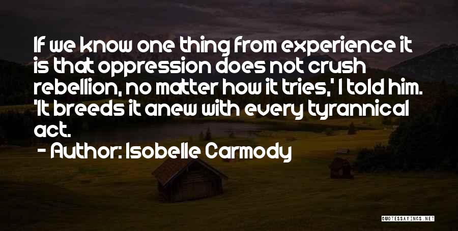 Isobelle Carmody Quotes 766290