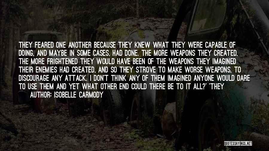 Isobelle Carmody Quotes 826906