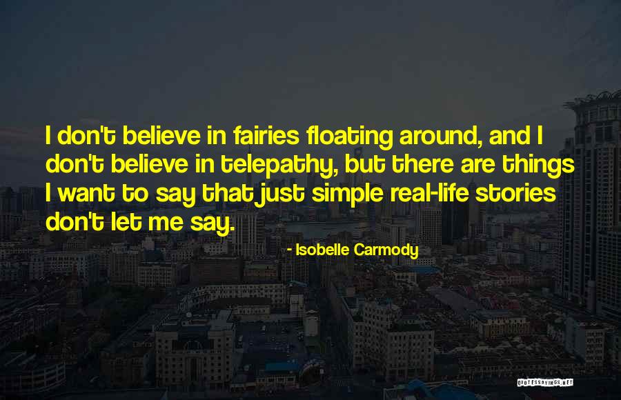 Isobelle Quotes By Isobelle Carmody