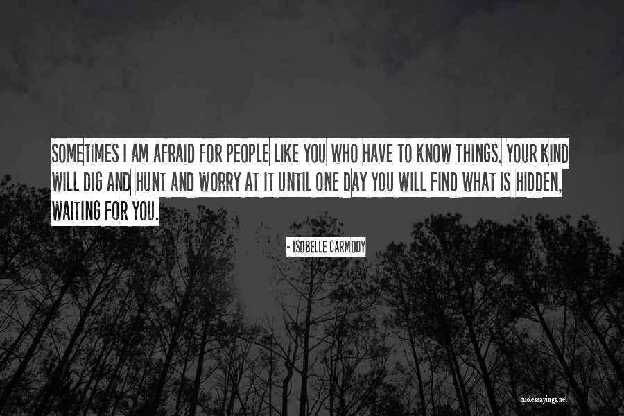 Isobelle Quotes By Isobelle Carmody