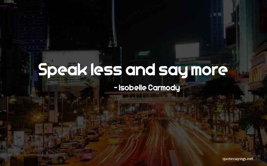 Isobelle Quotes By Isobelle Carmody
