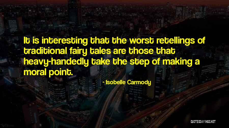 Isobelle Quotes By Isobelle Carmody