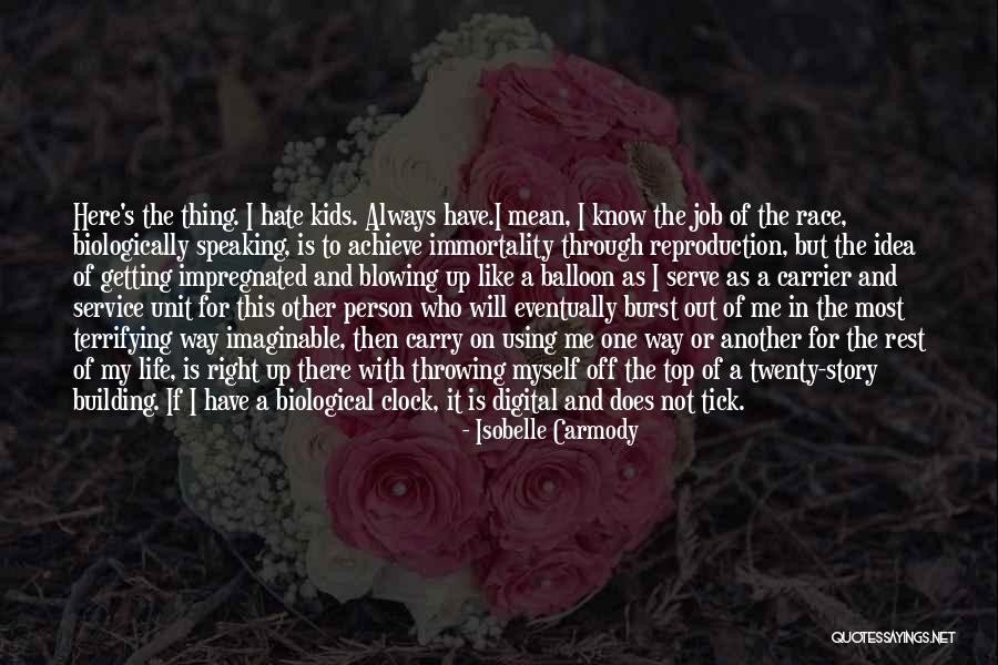 Isobelle Quotes By Isobelle Carmody