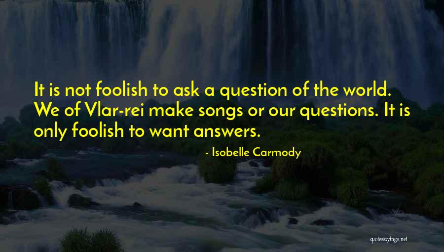Isobelle Quotes By Isobelle Carmody