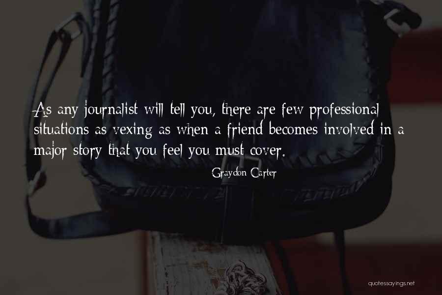 Isolasi Geografi Quotes By Graydon Carter Isolasi Geografi Quotes By Graydon Carter