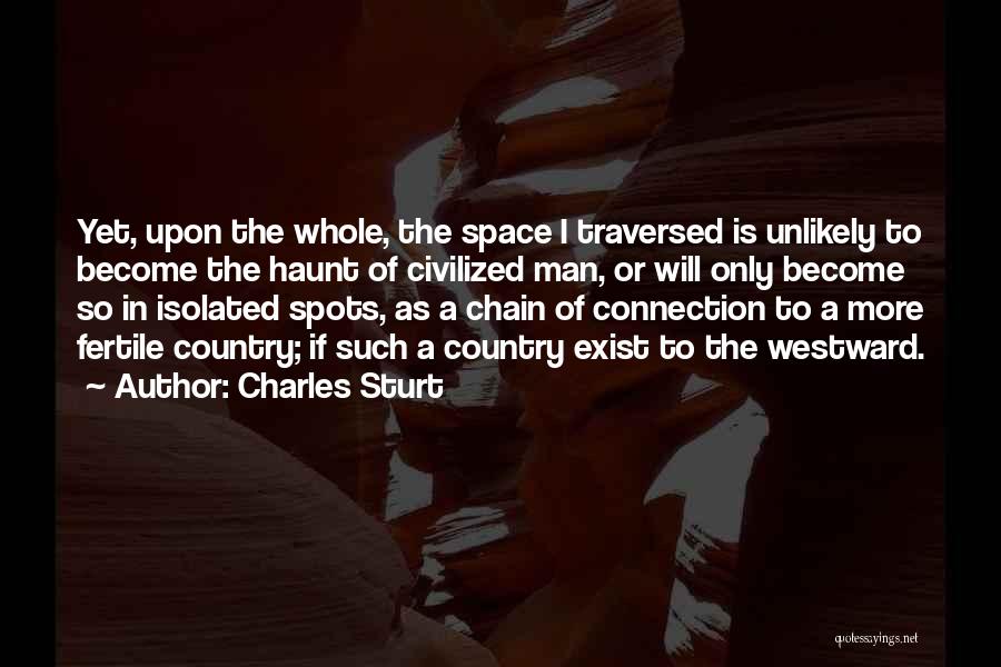 Isolated Quotes By Charles Sturt