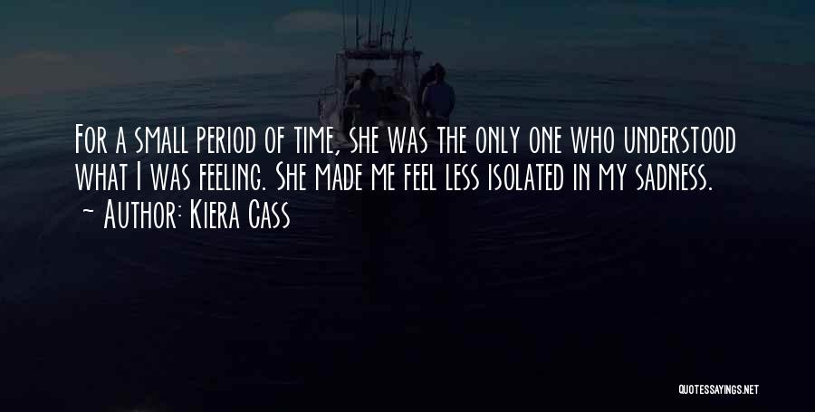 Isolated Quotes By Kiera Cass