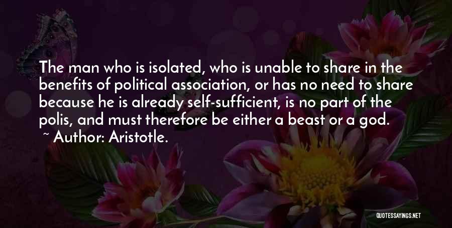 Isolated Self Quotes By Aristotle.