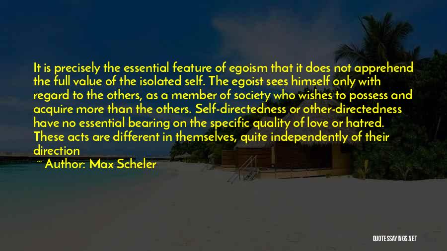 Isolated Self Quotes By Max Scheler