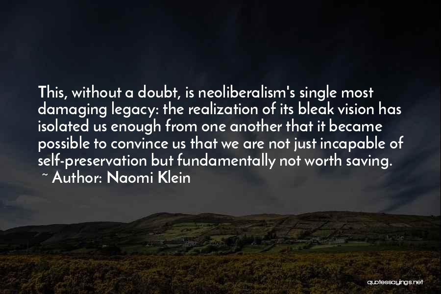 Isolated Self Quotes By Naomi Klein