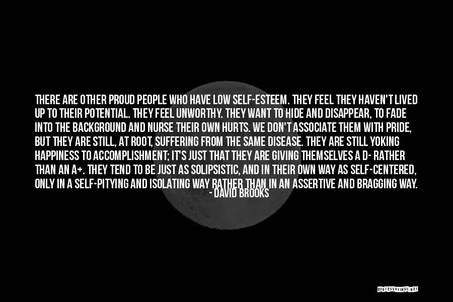 Isolating People Quotes By David Brooks Isolating People Quotes By David Brooks