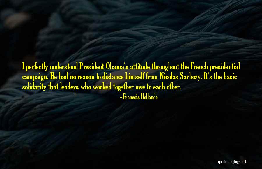 Isolation For Shingles Quotes By Francois Hollande