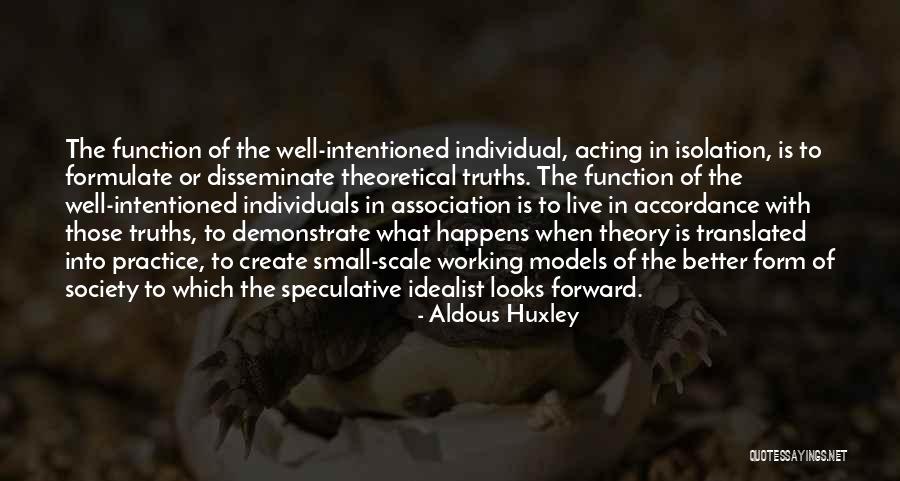 Isolation From Society Quotes By Aldous Huxley Isolation From Society Quotes By Aldous Huxley
