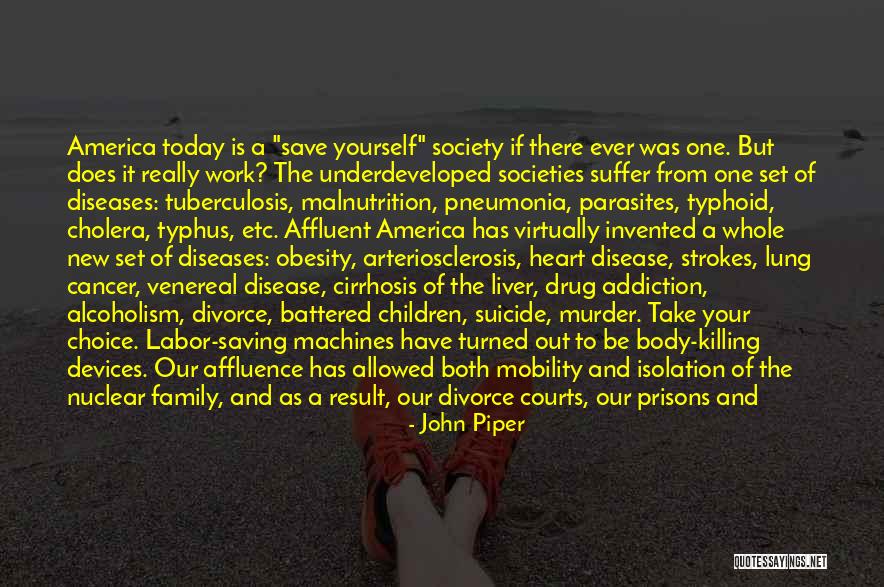 Isolation From Society Quotes By John Piper Isolation From Society Quotes By John Piper