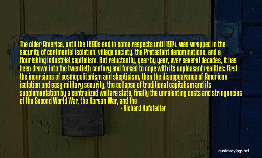 Isolation From Society Quotes By Richard Hofstadter Isolation From Society Quotes By Richard Hofstadter