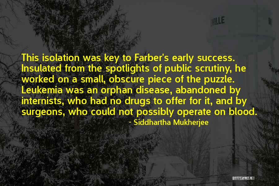 Isolation The Quotes By Siddhartha Mukherjee Isolation The Quotes By Siddhartha Mukherjee