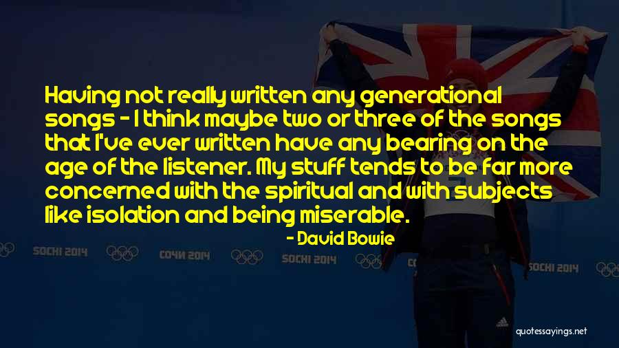 Isolation The Song Quotes By David Bowie Isolation The Song Quotes By David Bowie