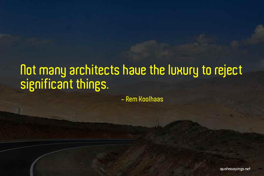 Isolation The Us Not Wanting Quotes By Rem Koolhaas Isolation The Us Not Wanting Quotes By Rem Koolhaas