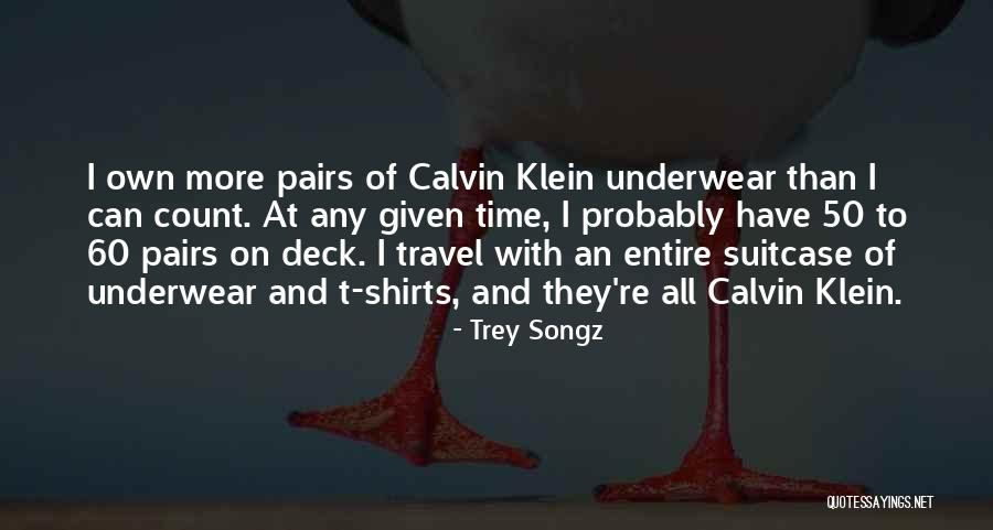 Isolde Lasoen Quotes By Trey Songz Isolde Lasoen Quotes By Trey Songz