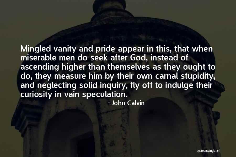 Isole Eolie Quotes By John Calvin Isole Eolie Quotes By John Calvin