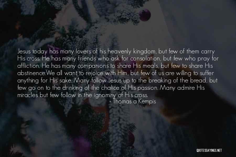 Isole Eolie Quotes By Thomas A Kempis Isole Eolie Quotes By Thomas A Kempis