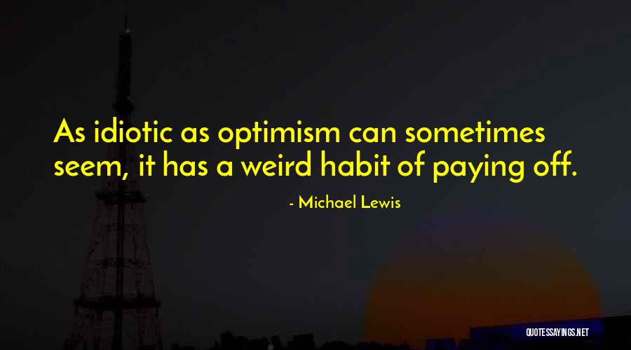 Isomorphism Graph Quotes By Michael Lewis