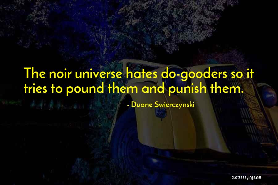 Isonas Quotes By Duane Swierczynski Isonas Quotes By Duane Swierczynski