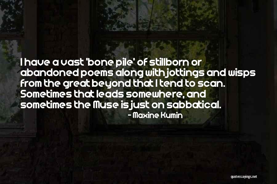 Isorbonne Quotes By Maxine Kumin Isorbonne Quotes By Maxine Kumin