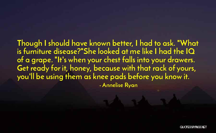 Ispadanje Ramena Quotes By Annelise Ryan Ispadanje Ramena Quotes By Annelise Ryan