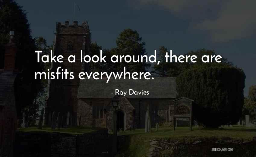Isphording Bechtold Quotes By Ray Davies Isphording Bechtold Quotes By Ray Davies