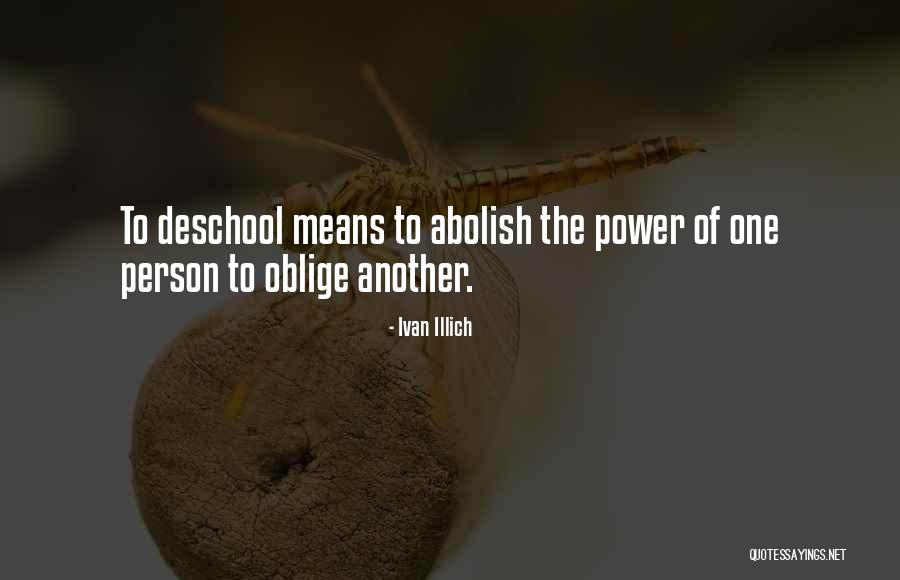 Ispita Film Quotes By Ivan Illich Ispita Film Quotes By Ivan Illich
