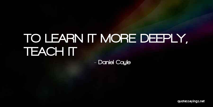 Ispod Marelice Quotes By Daniel Coyle Ispod Marelice Quotes By Daniel Coyle
