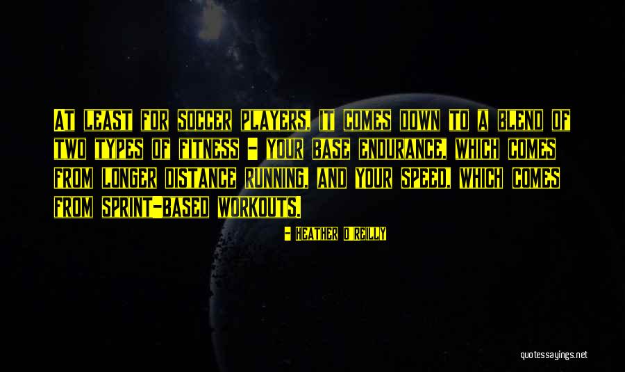 Ispravno Pisanje Quotes By Heather O'Reilly Ispravno Pisanje Quotes By Heather O'Reilly