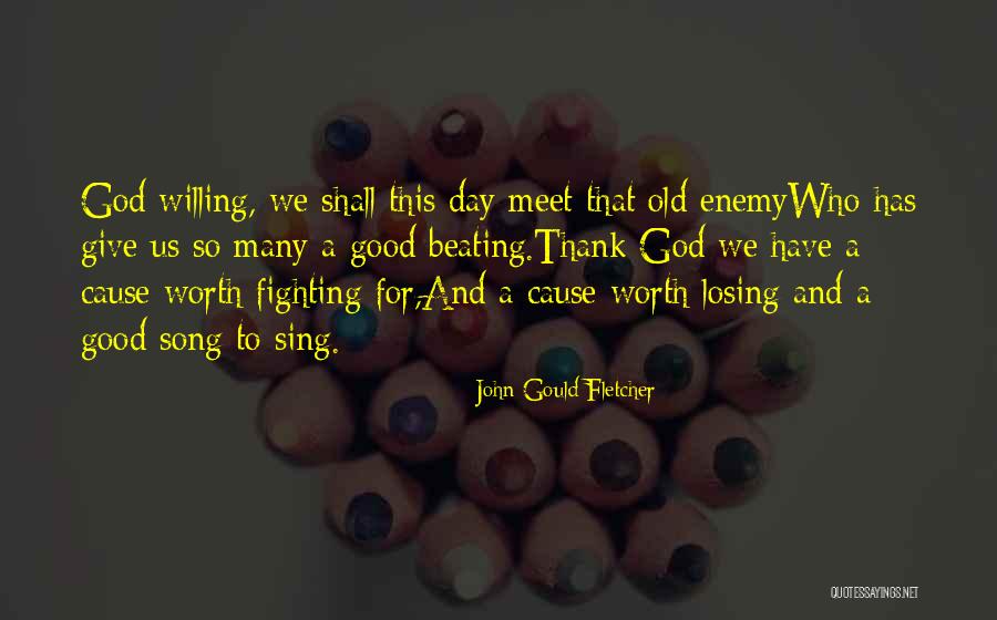 Ispred Nase Quotes By John Gould Fletcher Ispred Nase Quotes By John Gould Fletcher