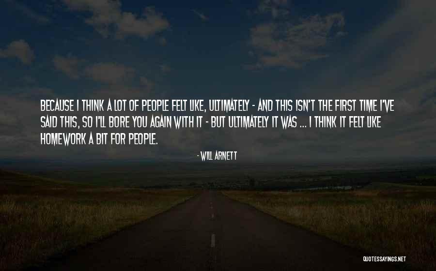 Ispunjena Mjenica Quotes By Will Arnett Ispunjena Mjenica Quotes By Will Arnett