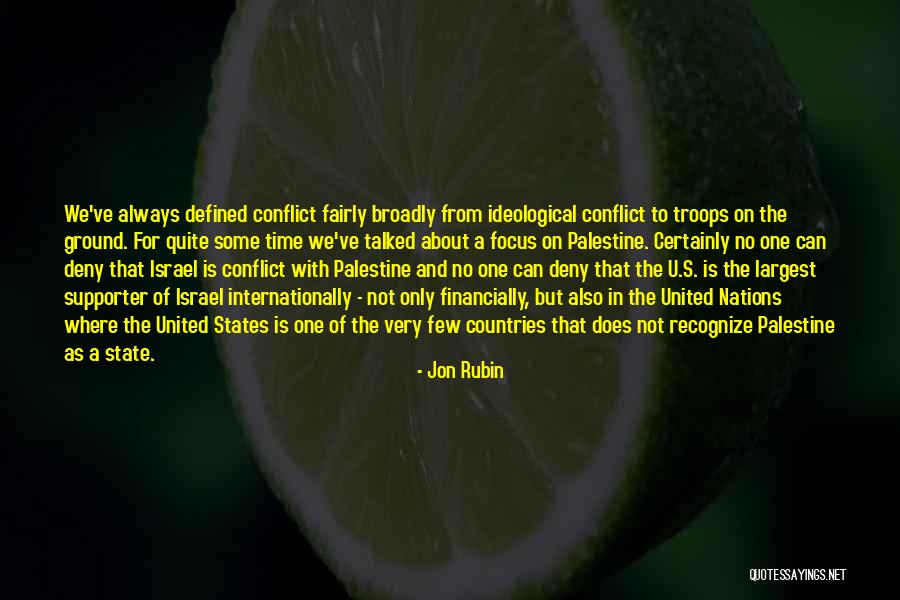 Israel And Palestine Conflict Quotes By Jon Rubin