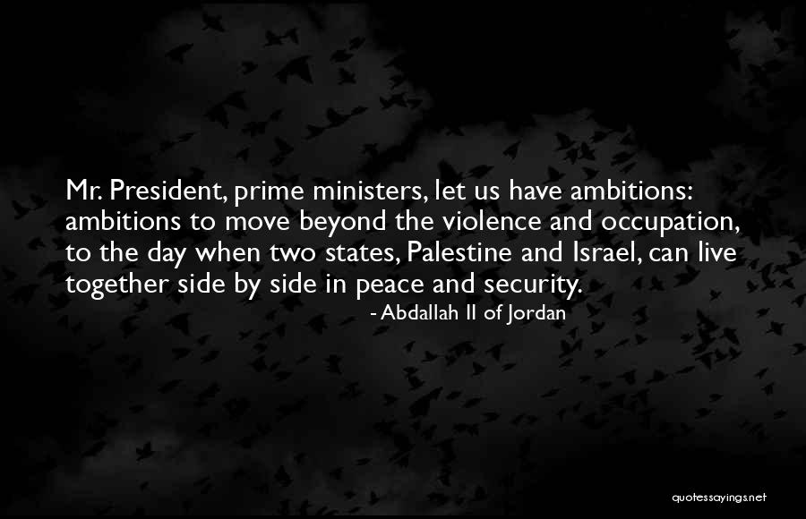 Israel And Palestine Quotes By Abdallah II Of Jordan