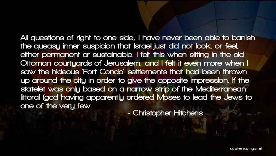 Israel And Palestine Quotes By Christopher Hitchens Israel And Palestine Quotes By Christopher Hitchens